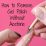 How To Remove Nail Polish Without Remover